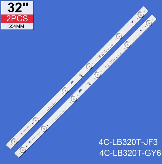 Kit 2 Barras 6 led´s 32" JL.D32061330-004AS-M 554mm - 4C-LB320T-JF3 JF4 LVW320CSDX E13 V57 LVW320CSDX W32H W32S H32B3